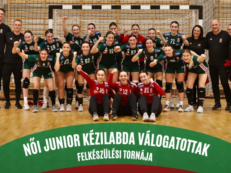 Női Junior Kézilabda Válogatottak Felkészülési Torna
