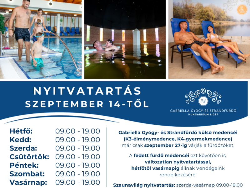 Tájékoztatás a Gabriella Gyógy- és Strandfürdő nyitvatartásáról